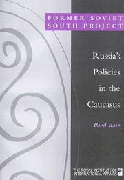 Cover of: Russia's policies in the Caucasus by Pavel Baev