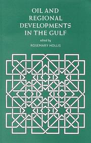 Cover of: Oil and Regional Developments in the Gulf by Rosemary Hollis