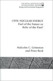Cover of: Civil nuclear energy: fuel of the future or relic of the past?