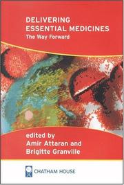Cover of: Delivering Essential Medicines: The Way Forward (Royal Institute of International Affairs)