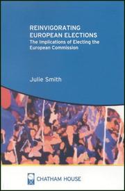 Cover of: Reinvigorating European Elections: The Implications Of Electing The European Commission (Royal Institute of International Affairs)