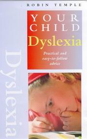 Cover of: Dyslexia: practical and easy-to-follow advice