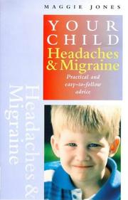 Cover of: Headaches & migraine by Jones, Maggie.