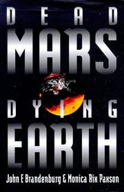 Cover of: Dead Mars, Dying Earth by John E. Brandenburg, Monica Rix Paxson