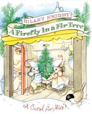Cover of: A firefly in a fir tree: [a carol for mice]