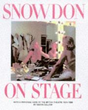 Cover of: Snowdon on Stage by Earl of Antony Armstrong-Jones Snowdon