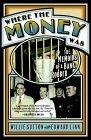 Cover of: Where the Money Was by Willie Sutton, Edward Linn, Willie Sutton