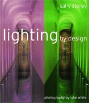 Cover of: Lighting by Design by Sally Storey