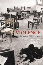 Cover of: Violence: Terrorism, Genocide, War