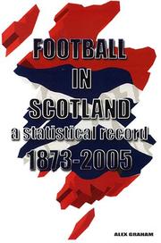 Cover of: Football in Scotland by Alexander Graham