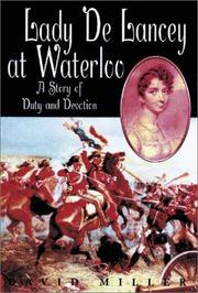 Cover of: Lady De Lancey at Waterloo by David Miller - undifferentiated