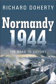 Cover of: Normandy 1944: the road to victory