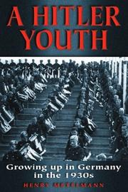 Cover of: A Hitler youth: growing up in Germany in the 1930s