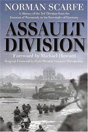 Cover of: ASSAULT DIVISION: A History of the 3rd Division from the Invasion of Normandy to the Surrender of Germany (Spellmount Classics)