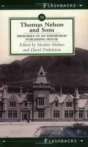 Cover of: Thomas Nelson and Sons: memories of an Edinburgh publishing house