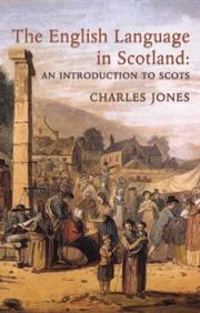 Cover of: The English language in Scotland: an introduction to Scots