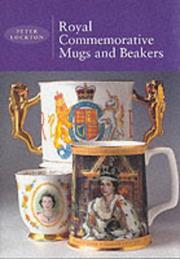 Royal commemorative mugs and beakers by Peter Lockton