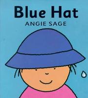Cover of: Blue Hat (I Like Colours S.) by Angie Sage
