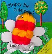 Stripey the caterpillar by Katie George
