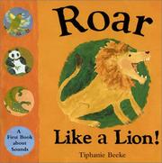 Roar like a lion by Tiphanie Beeke
