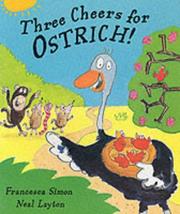 Cover of: Three cheers for Ostrich!