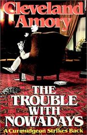 The trouble with nowadays
