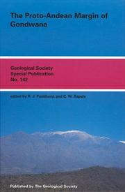 Cover of: The proto-Andean margin of Gondwana by edited by Robert J. Pankhurst and Carlos W. Rapela.