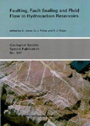 Cover of: Faulting, Fault Sealing and Fluid Flow in Hydrocarbon Reservoirs (Geological Society Special Publication)