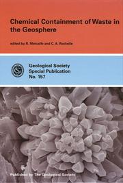 Cover of: Chemical containment of waste in the geosphere by edited by R. Metcalfe & C.A. Rochelle.