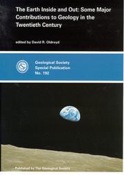 Cover of: The earth inside and out: some major contributions to geology in the twentieth century