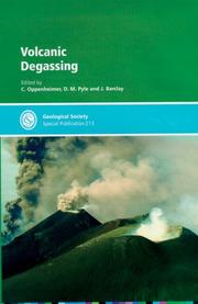 Cover of: Volcanic degassing by edited by C. Oppenheimer, D.M. Pyle, and J. Barclay.
