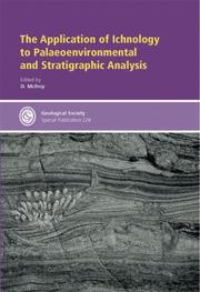 Cover of: The application of ichnology to palaeoenvironmental and stratigraphic analysis by edited by D. McIlroy.