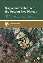 Cover of: Origin and evolution of the Ontong Java Plateau by edited by J. Godfrey Fitton ... [et al.].