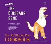 Cover of: Feeding the Dinosaur Gene