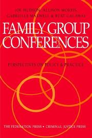 Family group conferences by Joe Hudson, Allison Morris, Gabrielle M. Maxwell, Burt Galaway, Gabrielle Maxwell