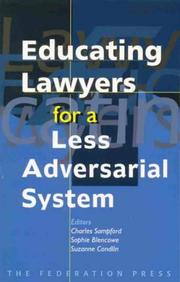 Cover of: Educating lawyers for a less adversarial system