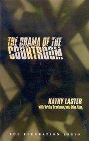 Cover of: The drama of the courtroom by Kathy Laster