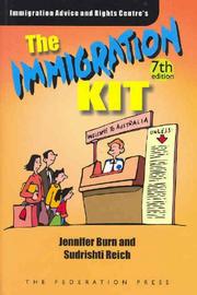 Cover of: The Immigration Kit by Jennifer Burn, Sunrishti Reich