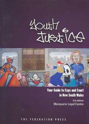 Cover of: Youth justice: your guide to cops and court in NSW