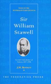 Cover of: Sir William Stawell: second Chief Justice of Victoria 1857-1886