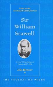 Cover of: Sir William Stawell: Second Chief Justice of Victoria 1857-1886 (Lives of the Australian Chief Justices)