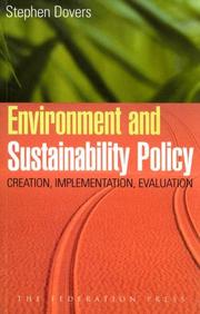 Cover of: Environment and Sustainability Policy: Creation, Implementation, Evaluation