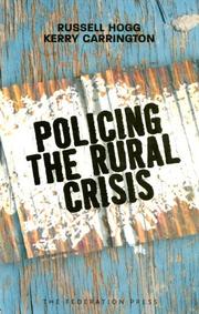 Cover of: Policing the Rural Crisis (Sydney Institute of Criminology : Monograph Series)