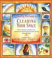 Cover of: The Feng Shui Guide to Clearing Your Space: How to Unclutter and Balance Your Life Using Feng Shui and Other Ancient Cleansing Rituals