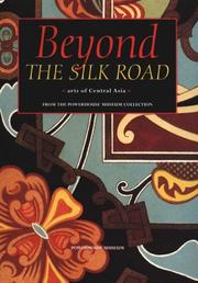 Cover of: Beyond the Silk Road: Arts of Central Asia