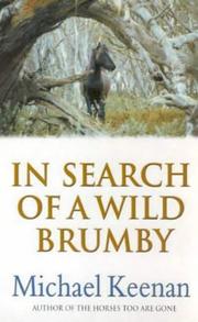 In search of a wild brumby by Keenan, Michael