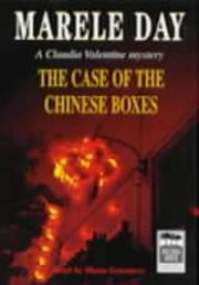Cover of: The Case of the Chinese Boxes by Marele Day