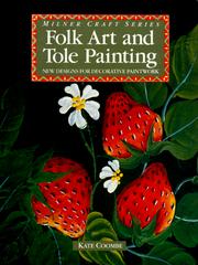 Cover of: Folk art and tole painting: new designs for decorative paintwork