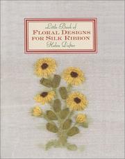 Cover of: The little book of floral designs for silk ribbon