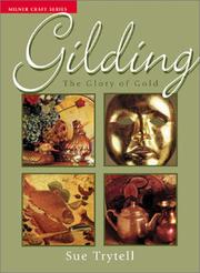 Cover of: Gilding: The Glory of Gold